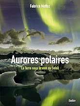 Download Les aurores polaires - La Terre sous le vent du Soleil PDF