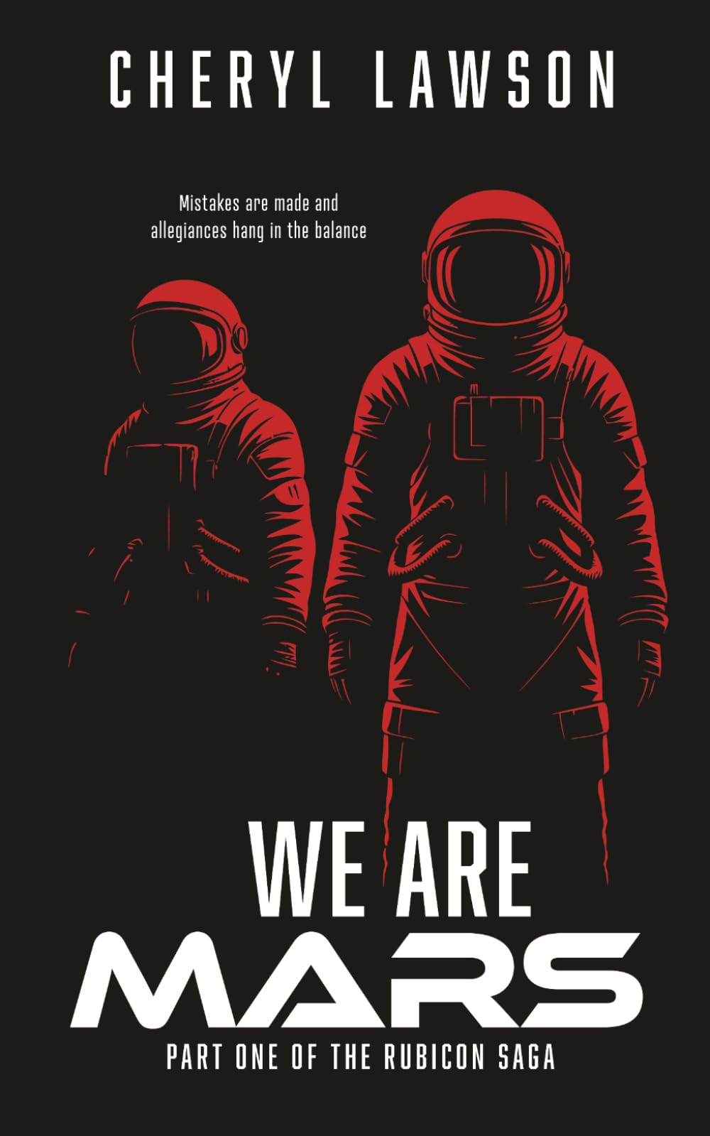 We Are Mars: The Rubicon Saga – Part One