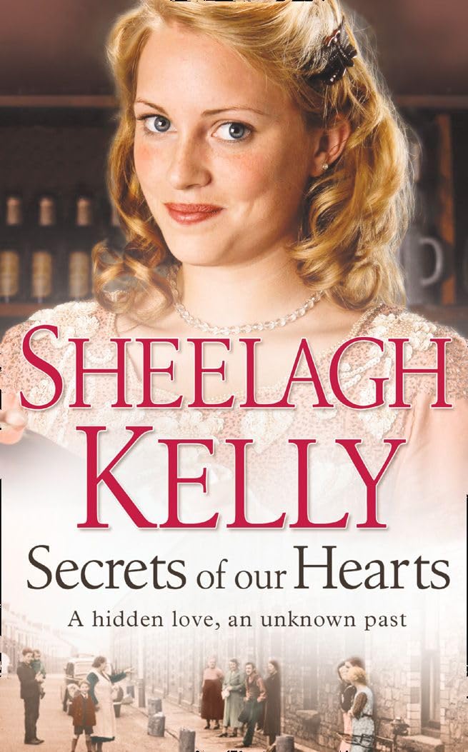SECRETS OF OUR HEARTS: A Moving Historical Family Saga of Love and Betrayal in Pre-War York