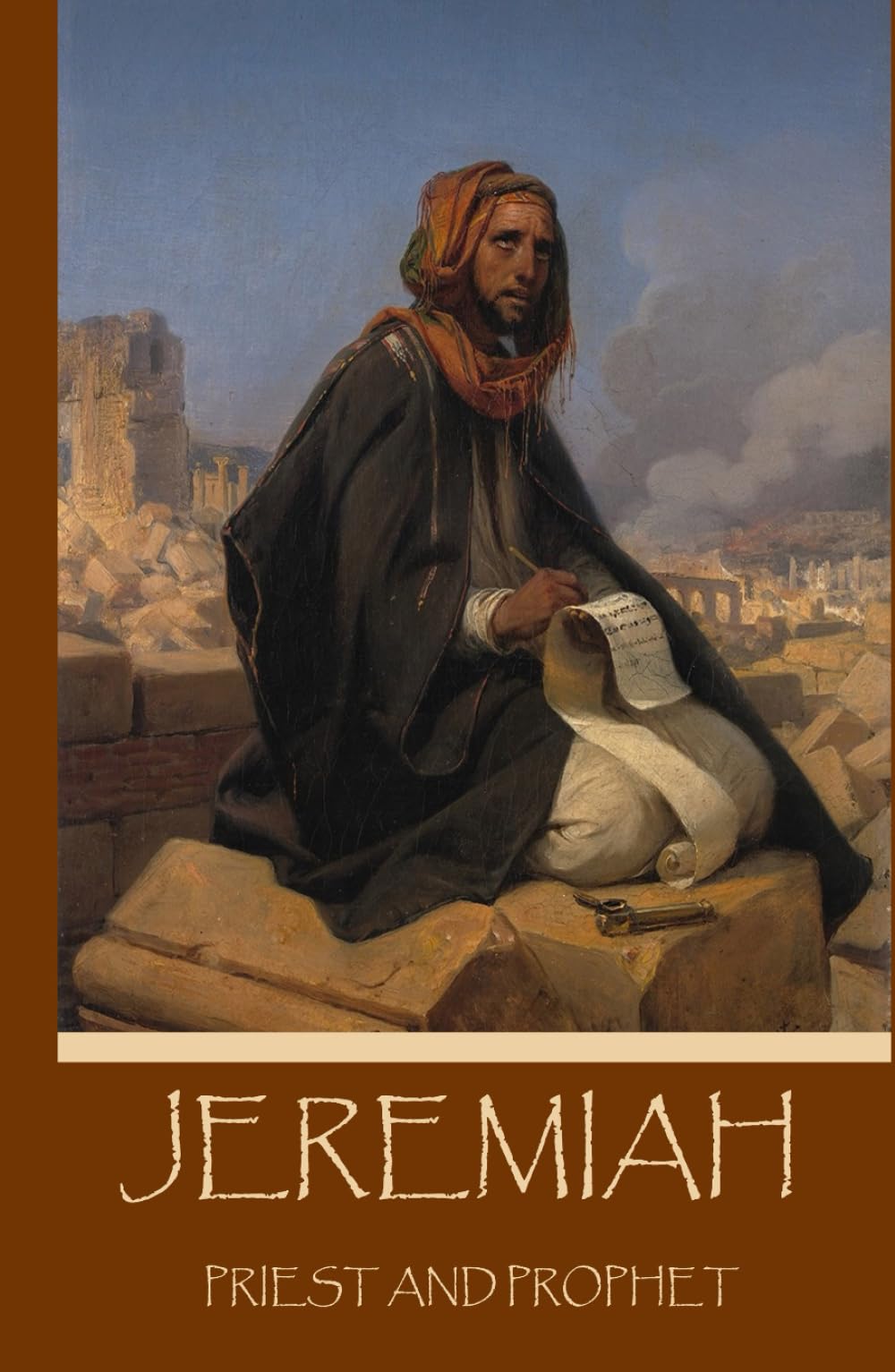 Jeremiah: Priest and Prophet