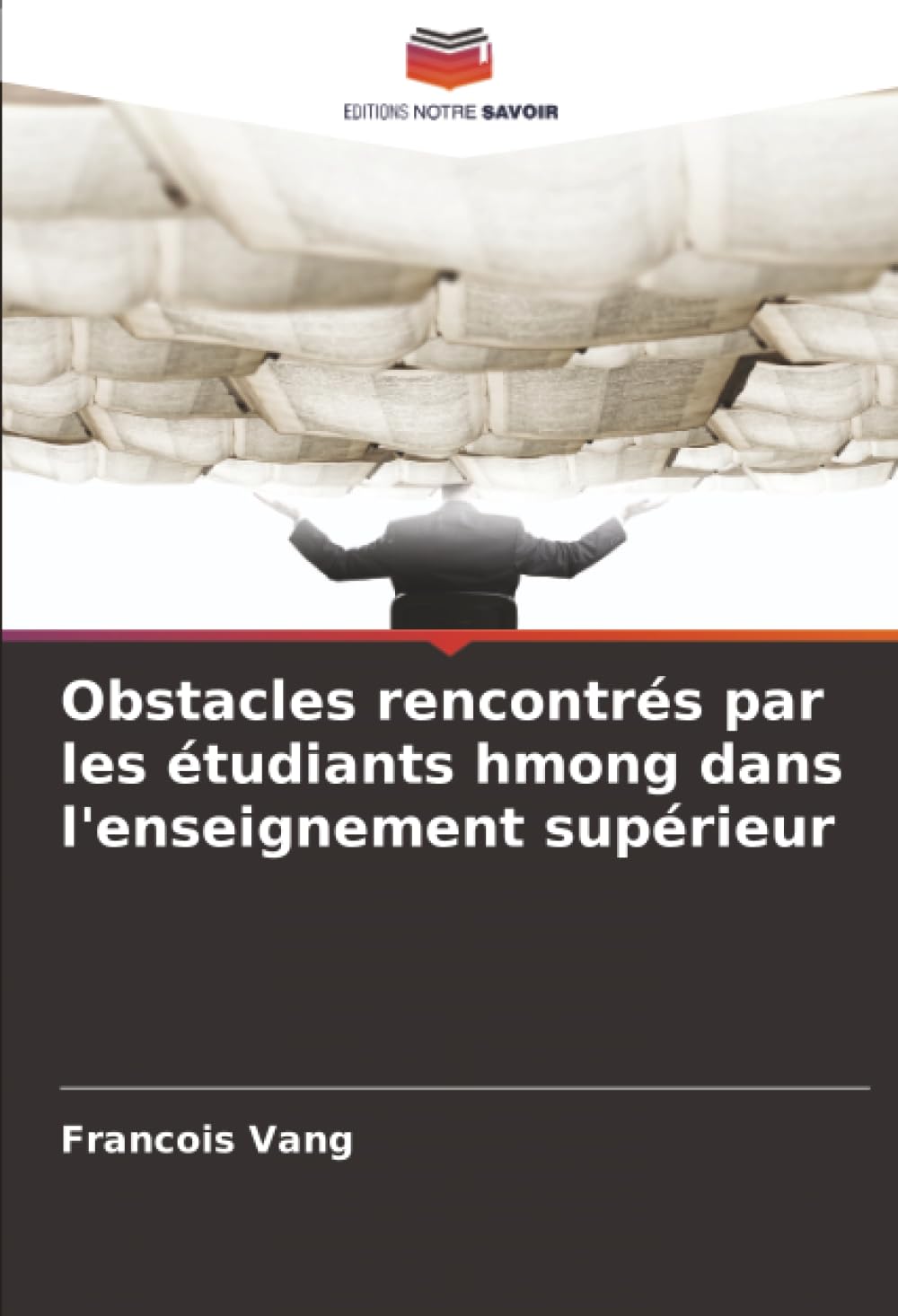 Obstacles rencontrés par les étudiants hmong dans l'enseignement supérieur