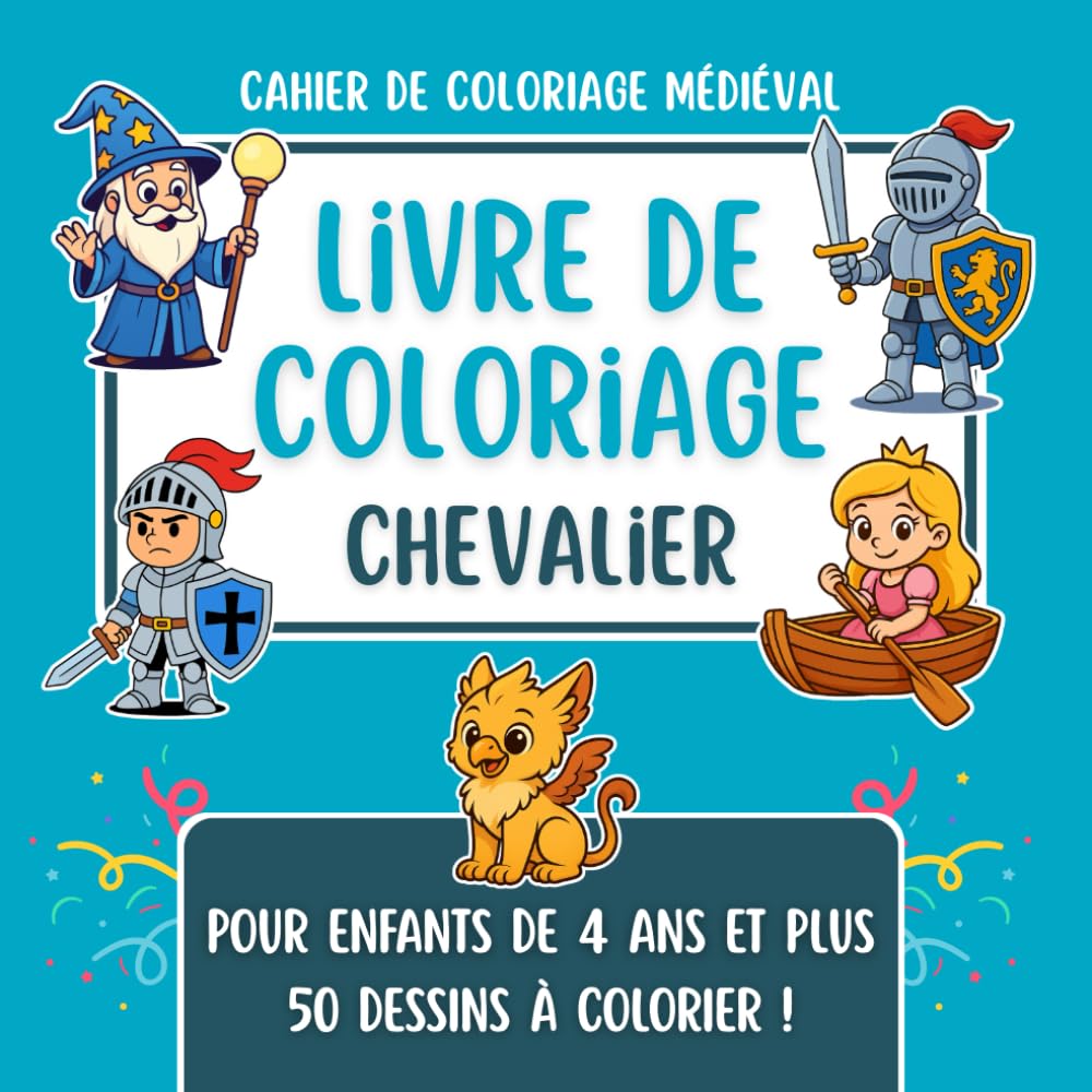 Livre de Coloriage Chevalier: 50 illustrations médiévales : cahier de coloriage château fort, chevaliers, dragons, magie, vie du village (Les Petits Crayons)