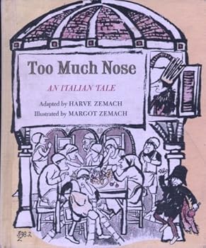 Hardcover Too Much Nose: An Italian tale Book
