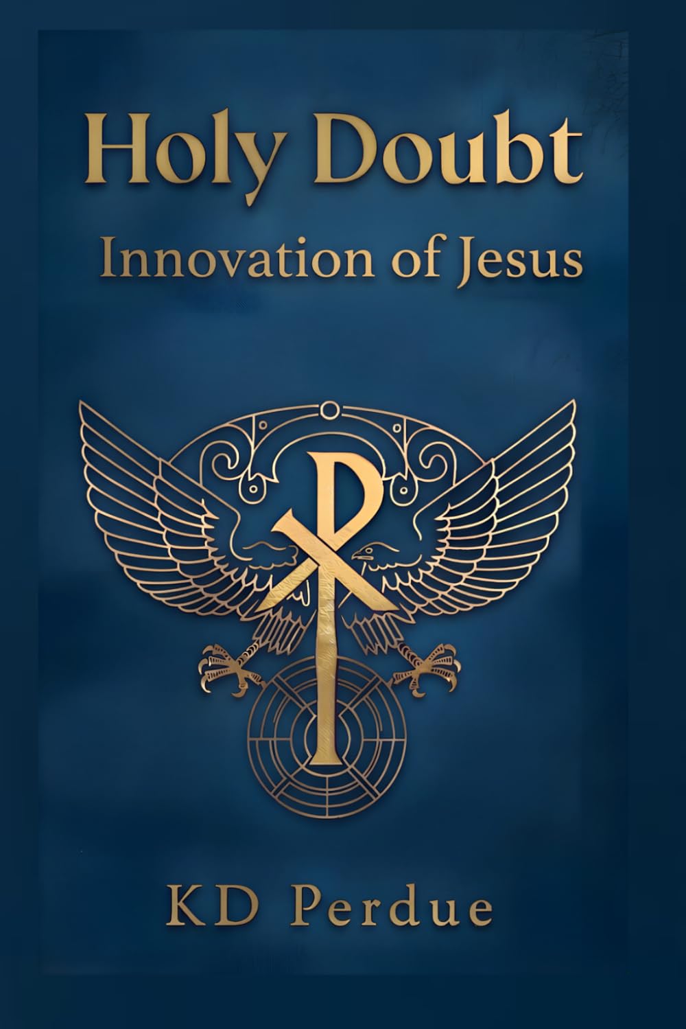 Holy Doubt: Innovation of Jesus