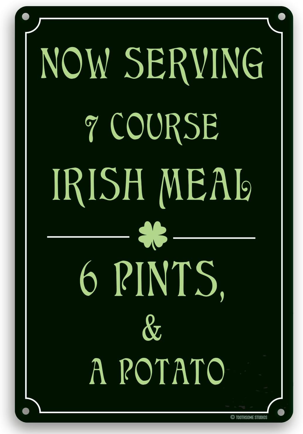 7 Course Irish Meal 12" x 8" Funny Tin Metal Sign Pub Bar Man Cave Decor Tavern Brew Pub Plaque