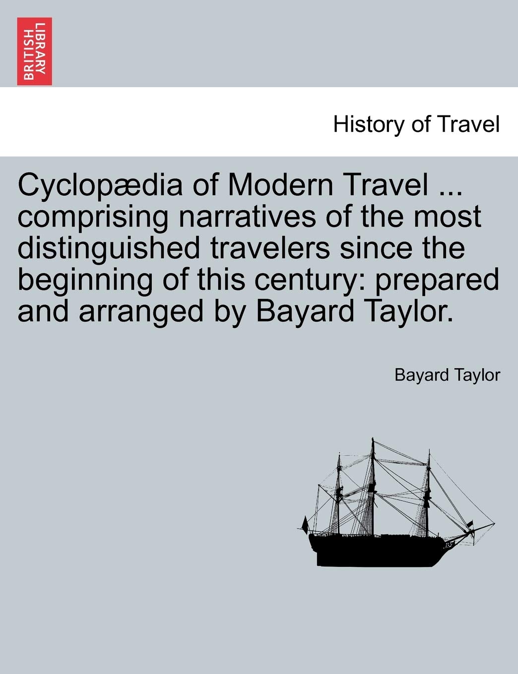 CyclopAdia of Modern Travel ... comprising nar. Taylor<|