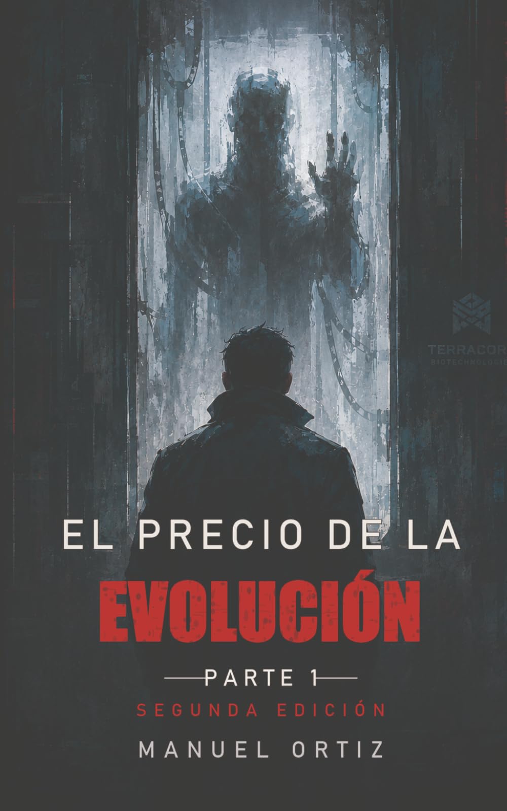 el precio de la evolución: Parte 1 (El Precio de la Evolución (Últimas Ediciones))