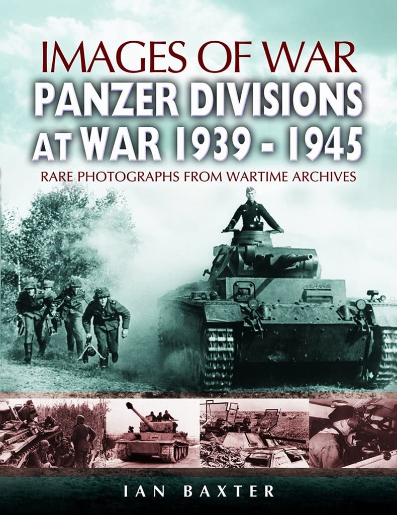 Panzer-divisions at War 1939-1945 (Images of War Series) by I... - 9781844154333