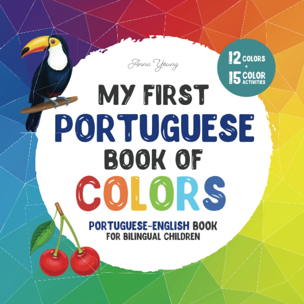 Buy My first Portuguese book of colors. PortugueseEnglish Book for