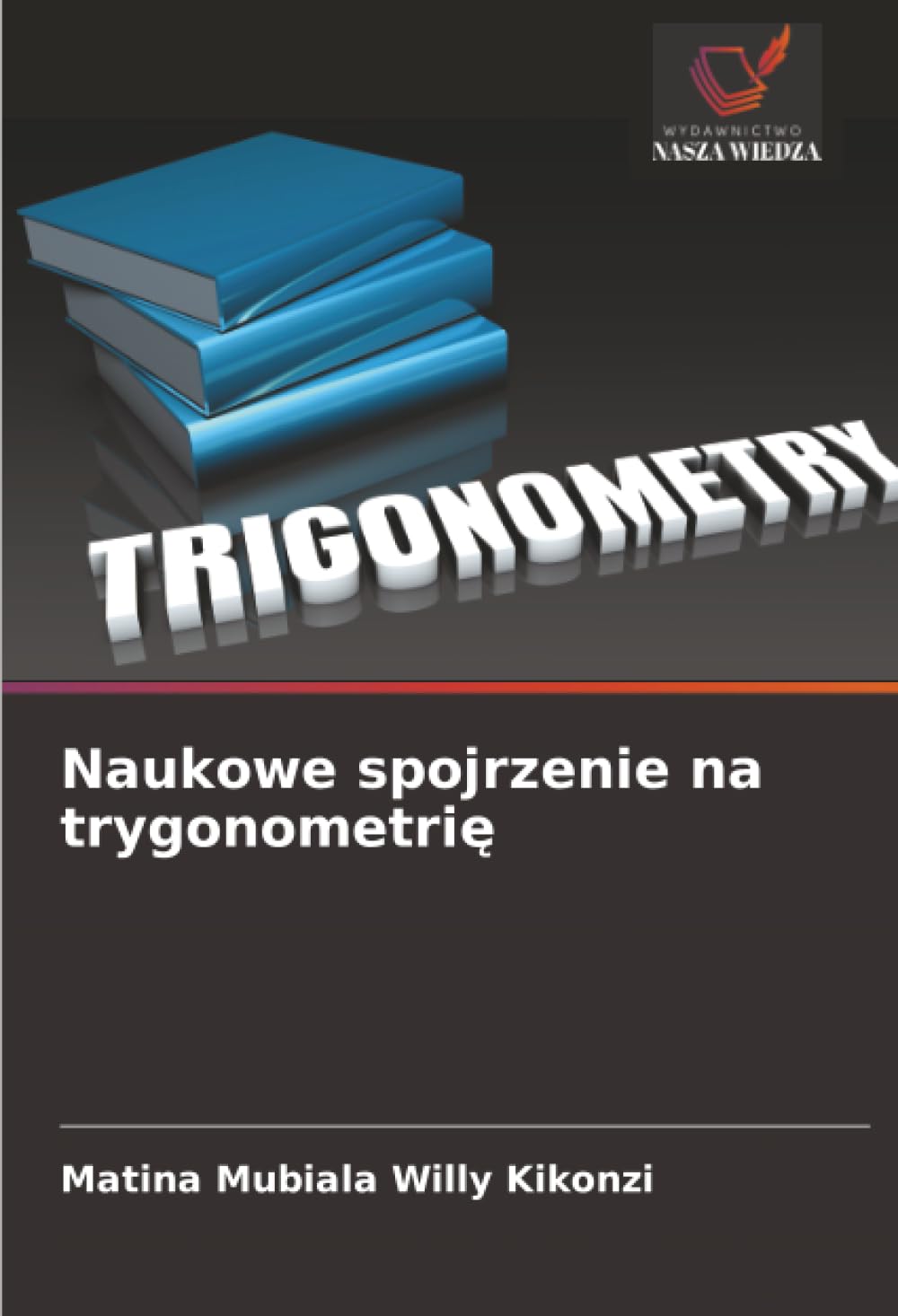 Naukowe spojrzenie na trygonometrię