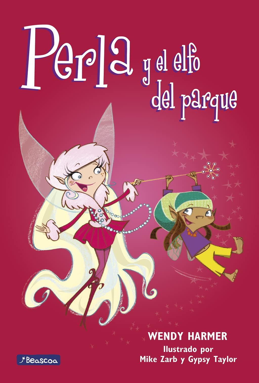 Perla y el Elfo del parque / Pearlie and Jasper: 5 (Perla / Pearlie)