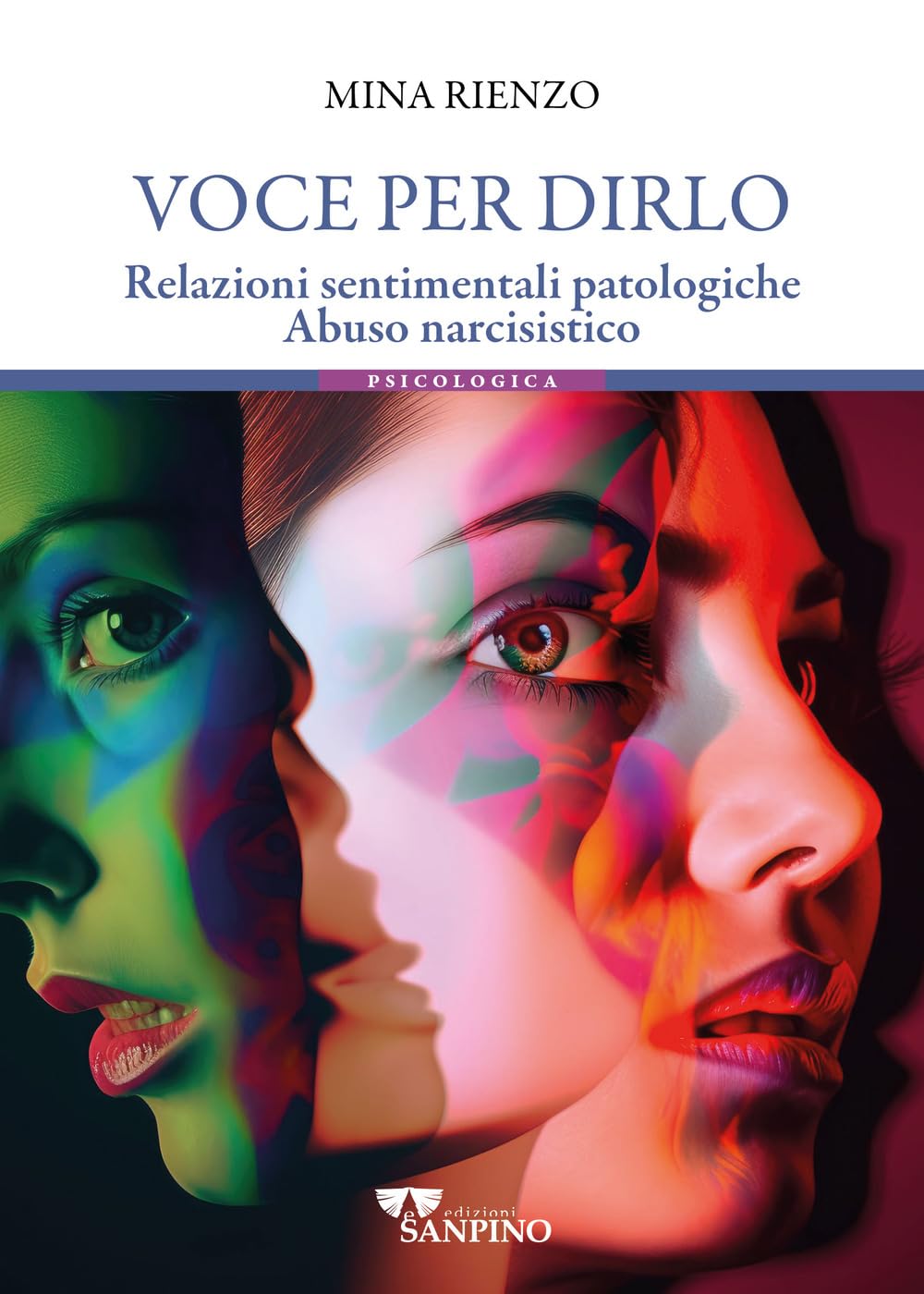 Voce Per Dirlo. Relazioni Sentimentali Patologiche. Abuso Narcisistico - 4