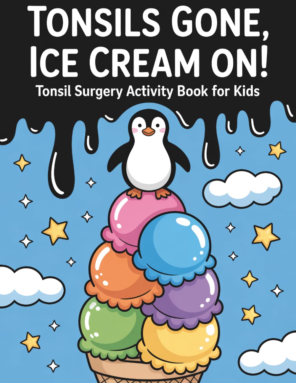 Tonsil Surgery Activity Book for Kids: Fun Recovery Puzzles, Coloring & Games for Tonsillectomy Healing | Get Well Soon Gift for Kids After Tonsils Removal (Recovery Series)
