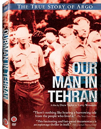 Our Man in Tehran by Ken Taylor