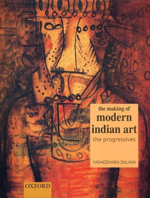 洋書）The Making of Modern Indian Art Amazon.co.jp: The Making of Modern Indian Art: The Progressives