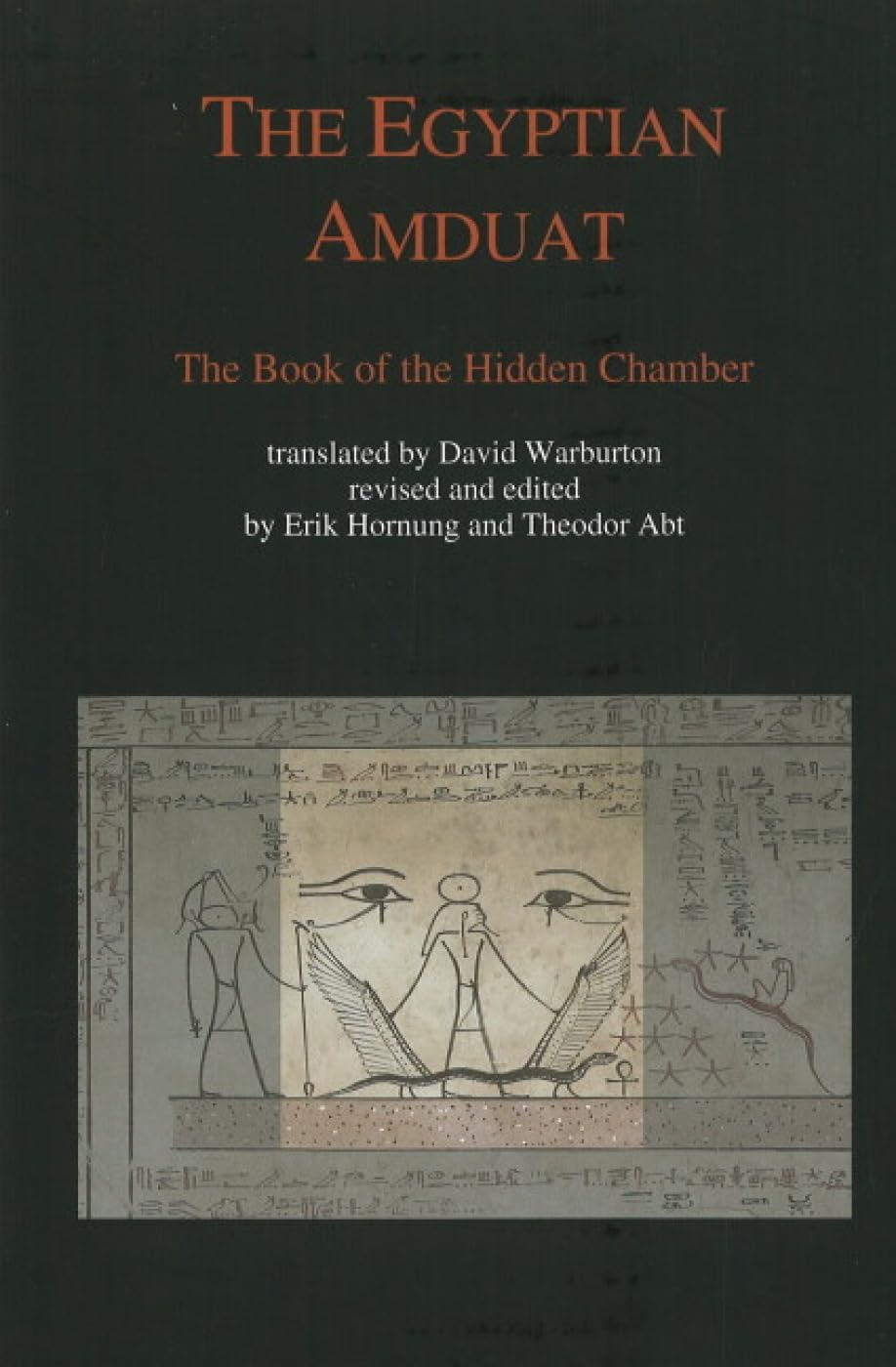 Daimon Egyptian Amduat: The Book of the Hidden Chamber Hardcover – Illustrated, 1 February 2010