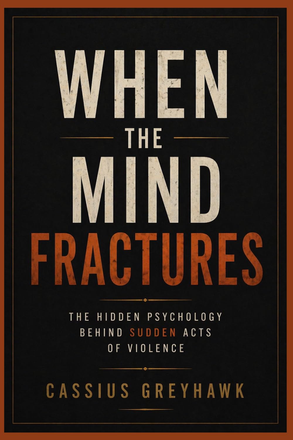 WHEN THE MIND FRACTURES: The Hidden Psychology Behind Sudden Acts Of Violence
