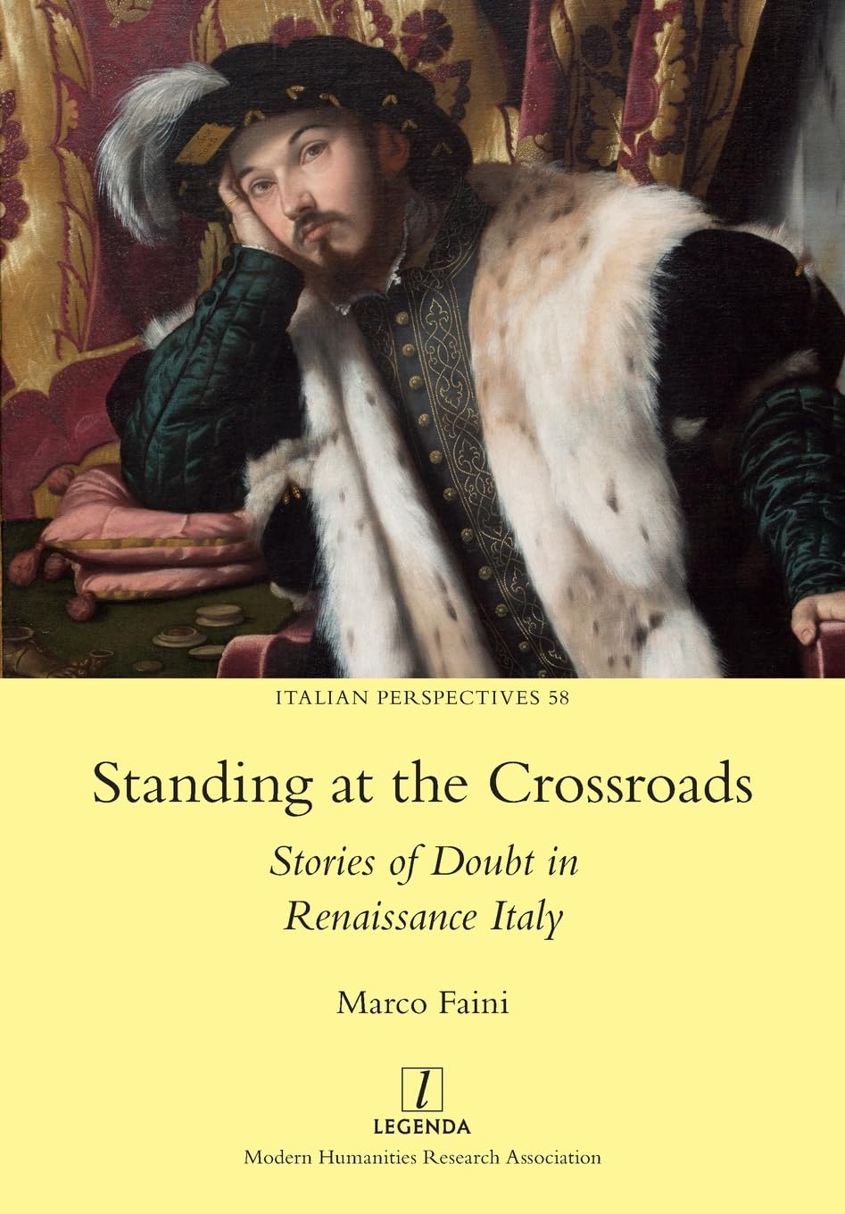 Standing at the Crossroads: Stories of Doubt in Renaissance Italy: 58 (Italian Perspectives)
