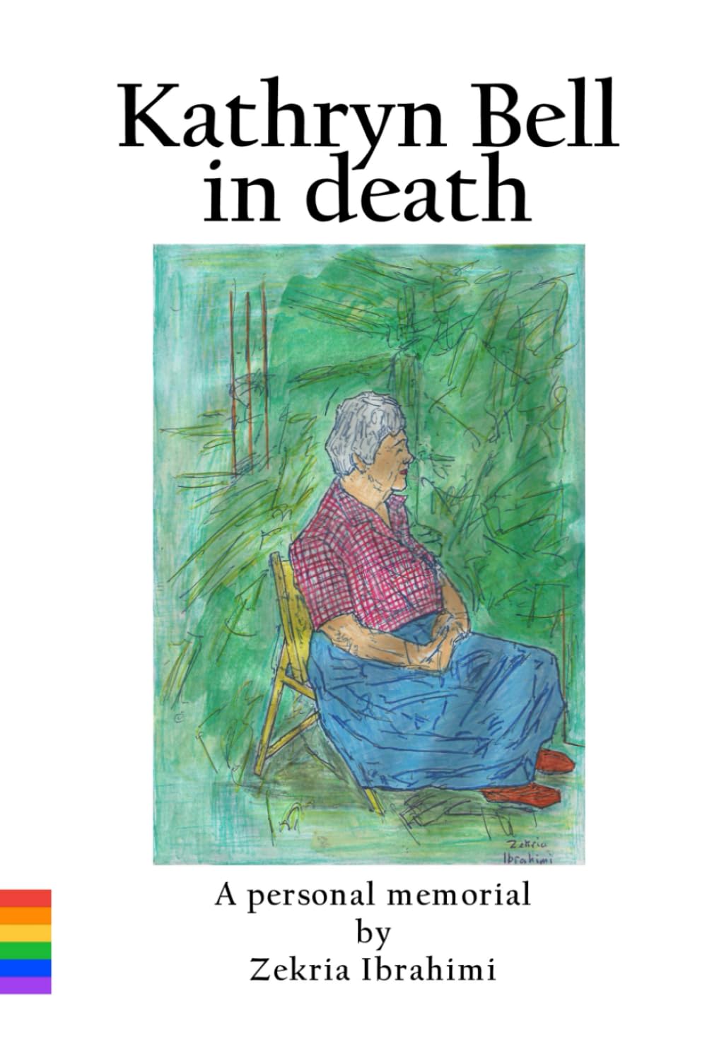 Kathryn Bell in death: A personal memorial