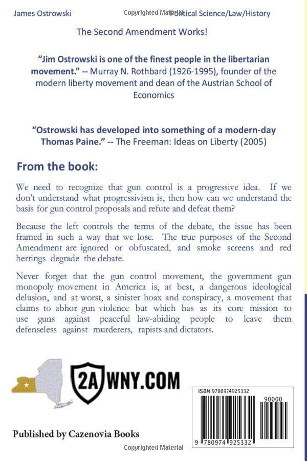 The Second Amendment Works!: A Primer on How to Defend Our Most Important Right