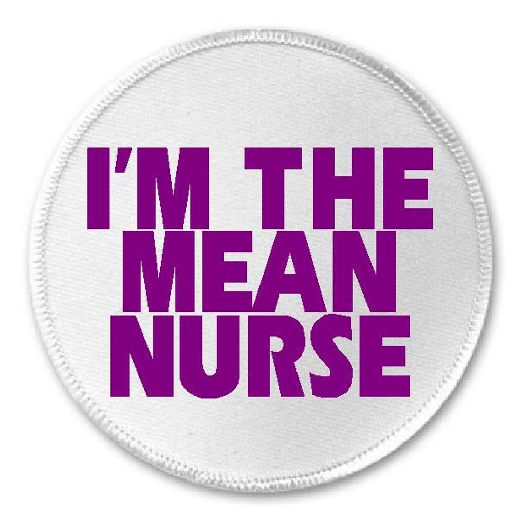 I'm The Mean Nurse - 3
