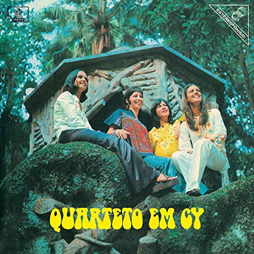 QUARTETO EM CY - Quarteto Em Cy