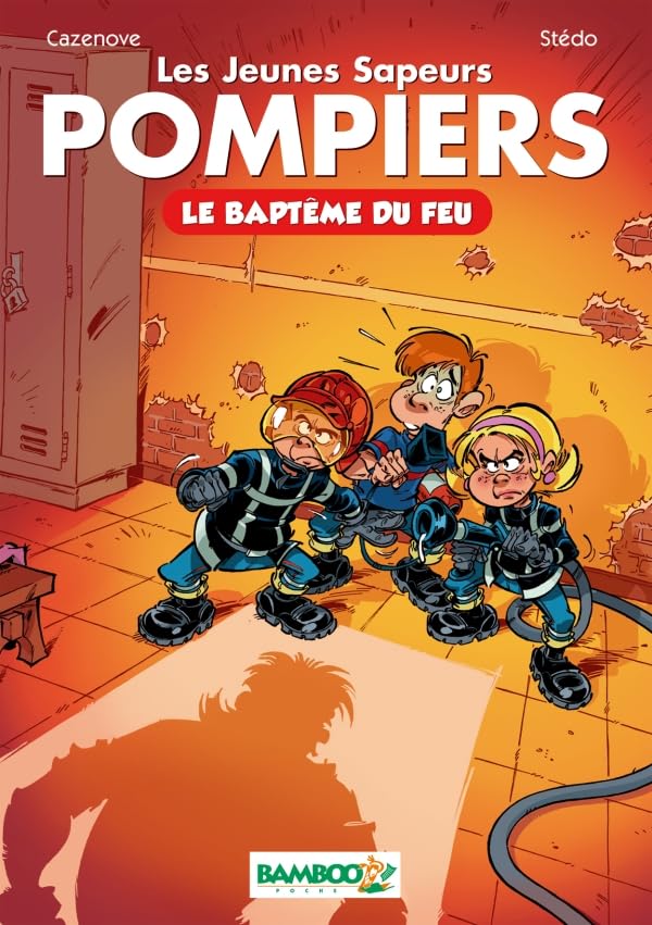 Les Jeunes Sapeurs Pompiers - Poche - tome 01: Le baptême du feu