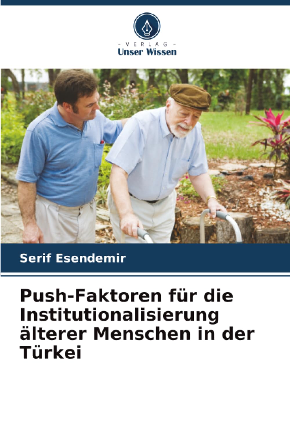 Push-Faktoren für die Institutionalisierung älterer Menschen in der Türkei