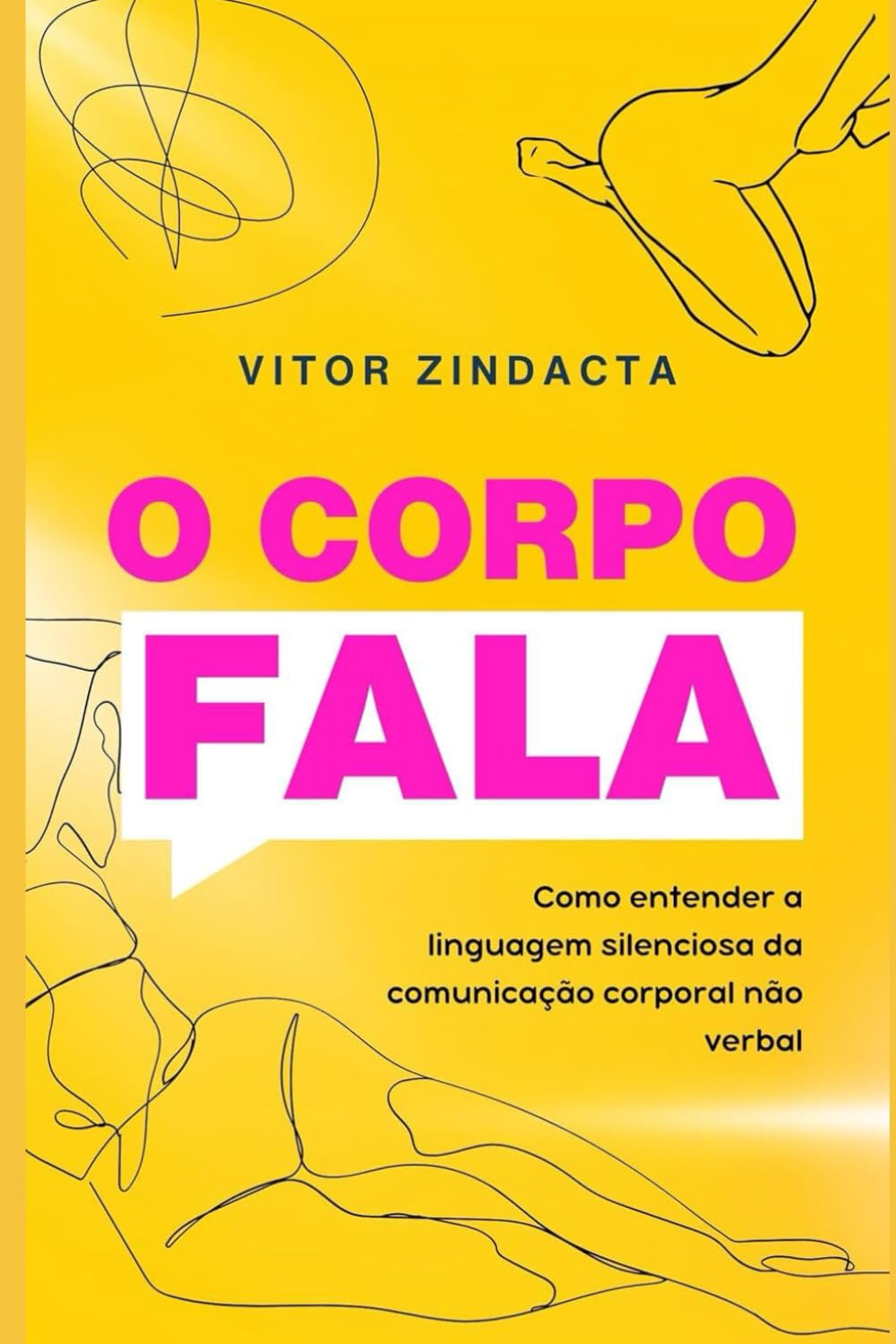 O corpo fala: Uma Análise Psiquiátrica da Linguagem Corporal e da Comunicação Não Verbal