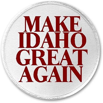 Make Idaho Great Again - 3
