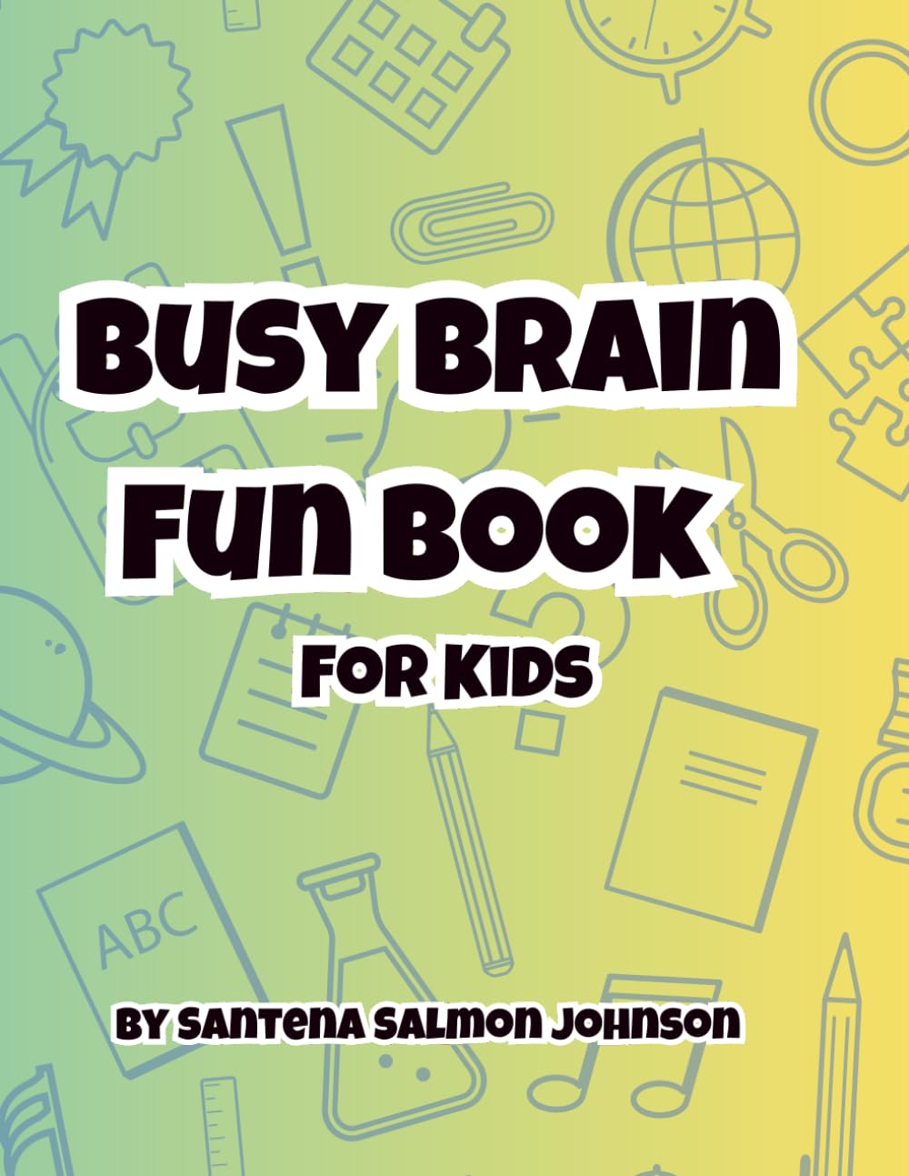Busy Brain Fun Book