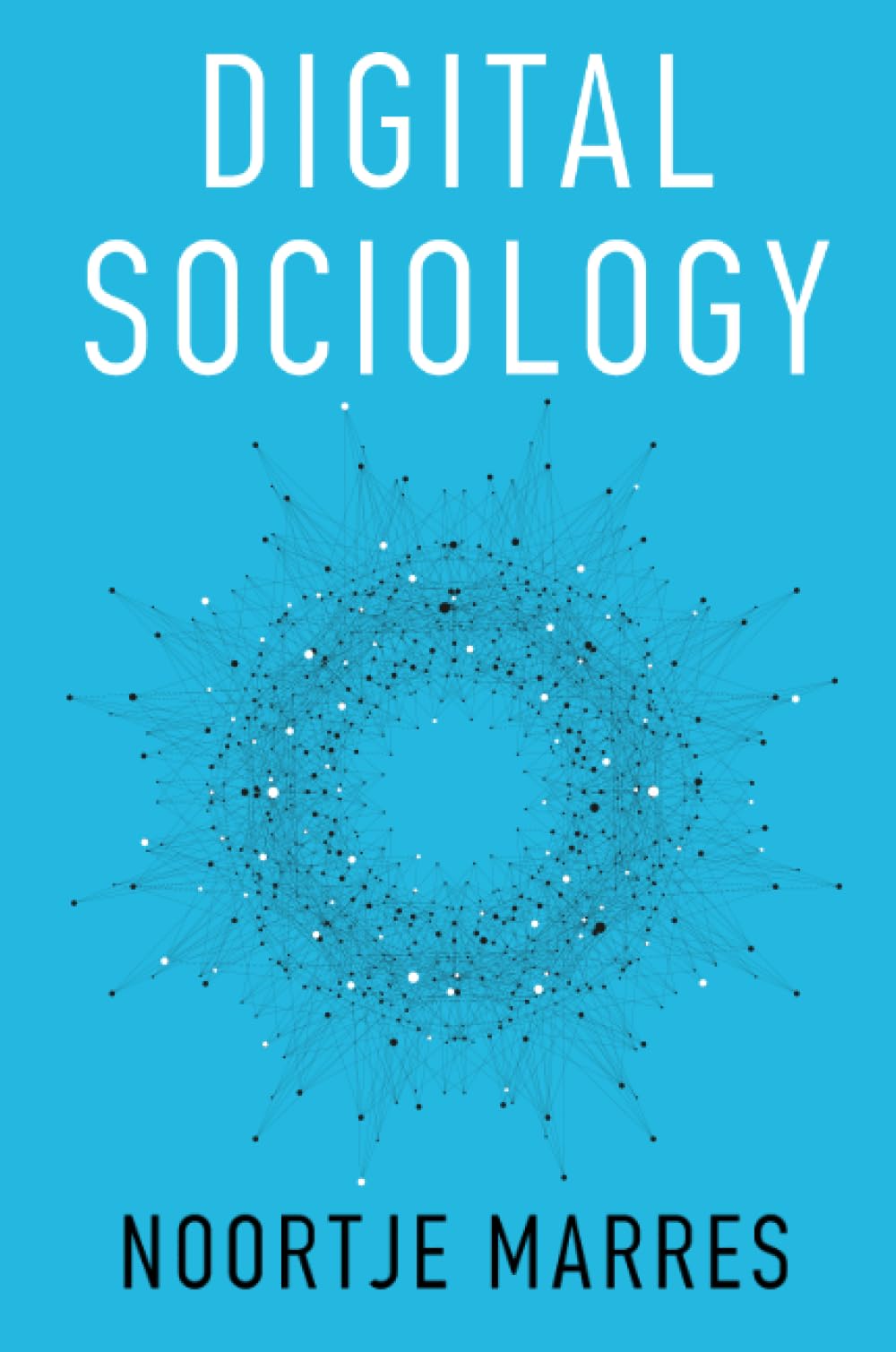 Digital Sociology: The Reinvention of Social Research