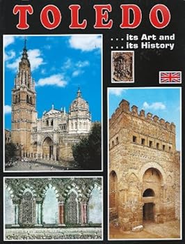 Paperback Toledo...its Art... and Its History Book