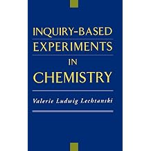 Inquiry-Based Experiments in Chemistry