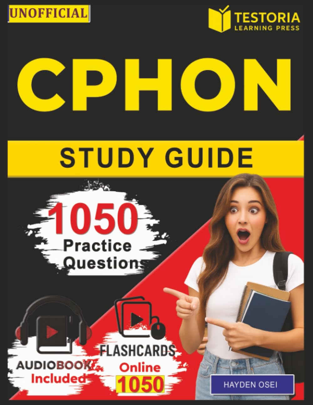 Unofficial CPHON Study Guide: 1050 Practice Questions with Answers and Detailed Rationales for Certified Pediatric Hematology Oncology Nurse Exam Prep