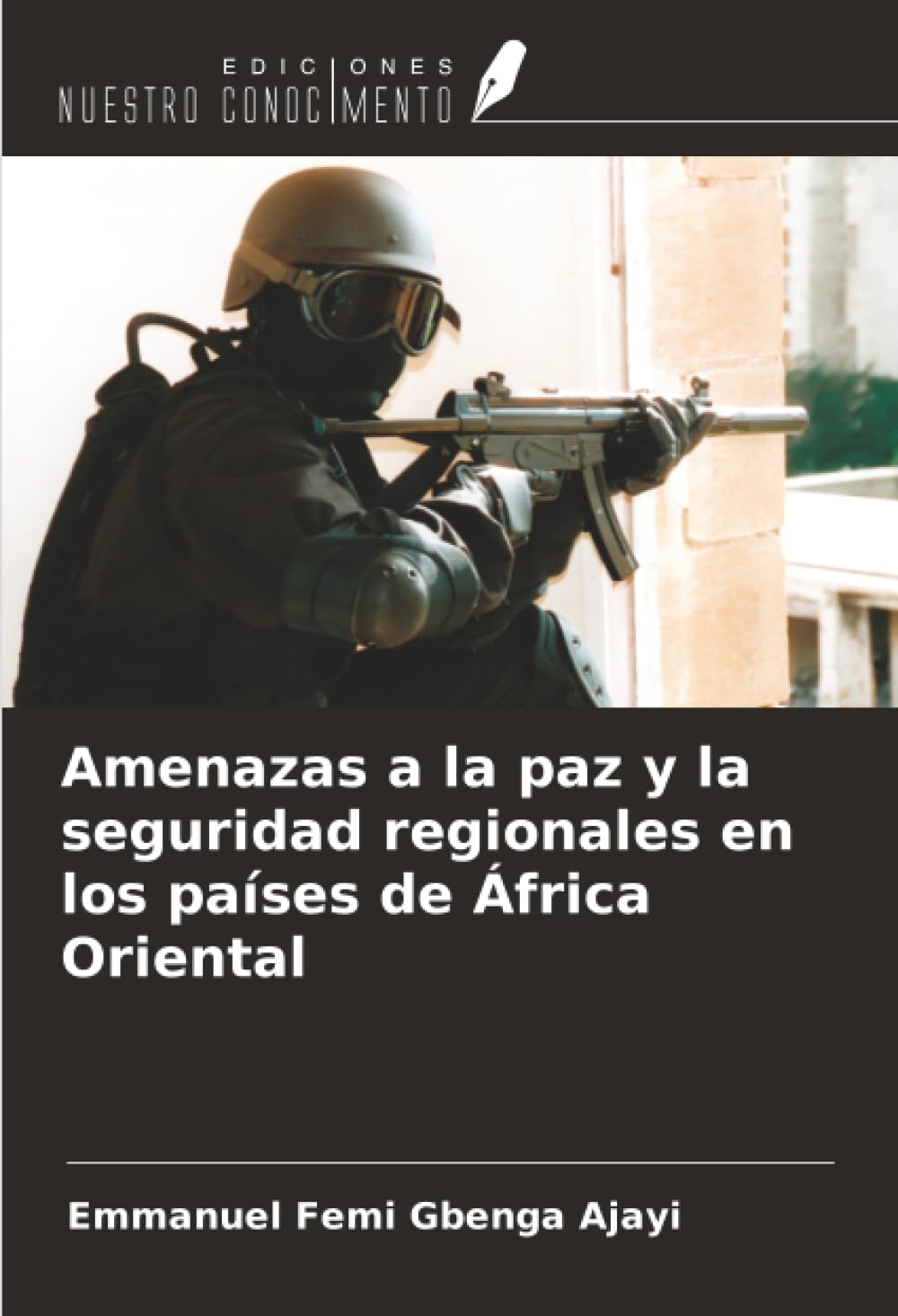 Amenazas a la paz y la seguridad regionales en los países de África Oriental