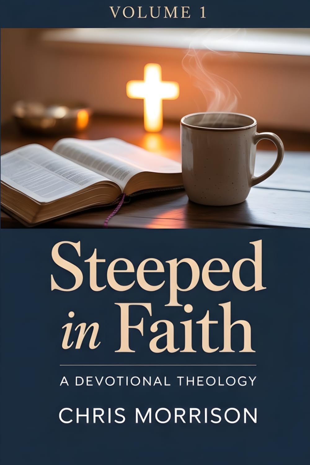 Steeped in Faith: A Devotional Theology