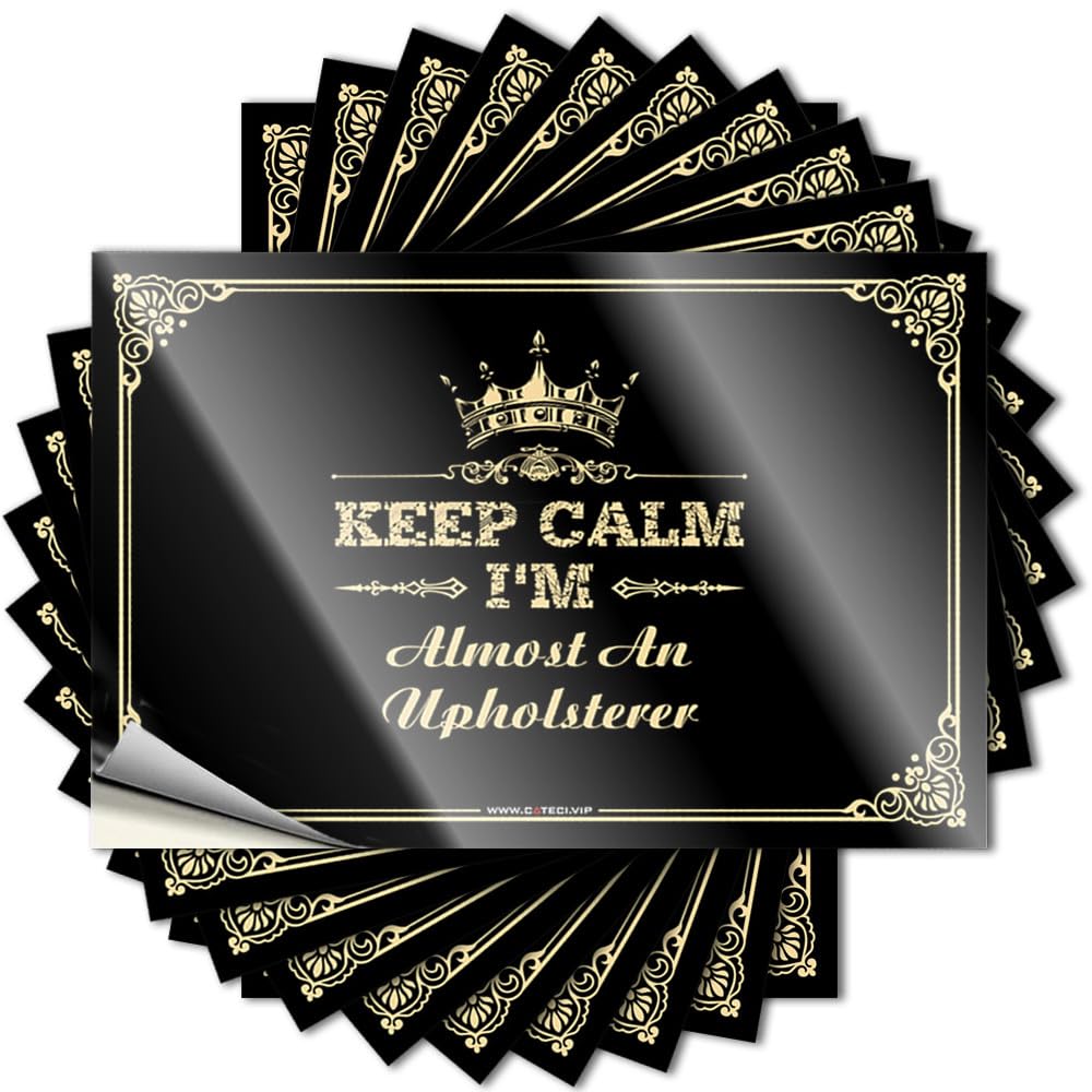 Boys Room Decor Teenager Saying - Assorted Cruise Ideas Keep Calm I'm Almost an Upholsterer(6X9CM)