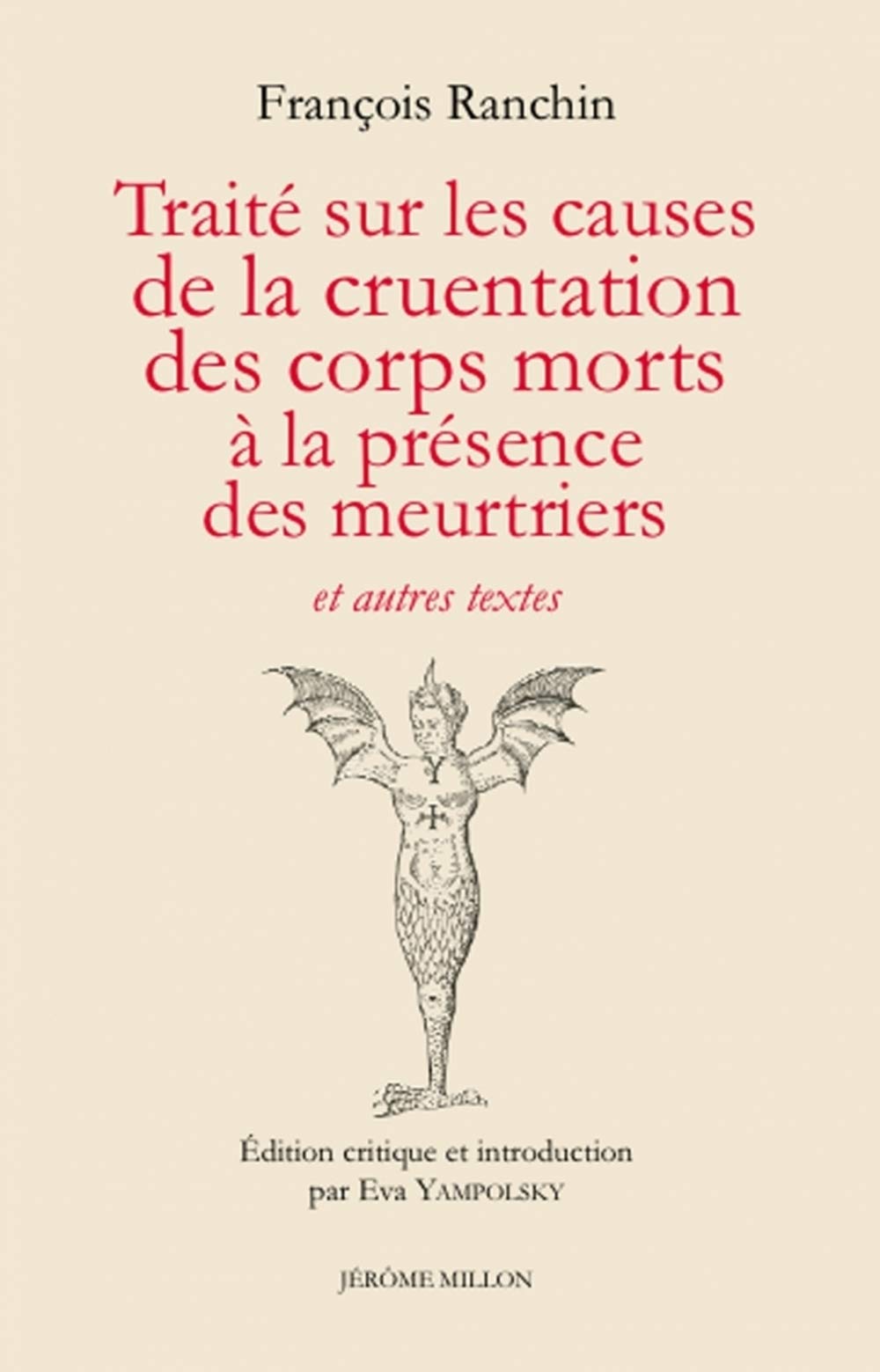 Traité sur les causes de la cruentation des corps morts, à l
