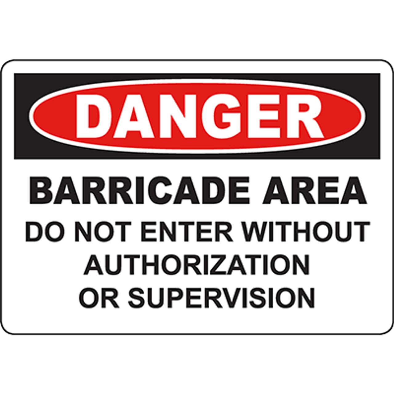 Isolation Zone Closed Management No Entry Safety Warning Sign 12x8 Inch