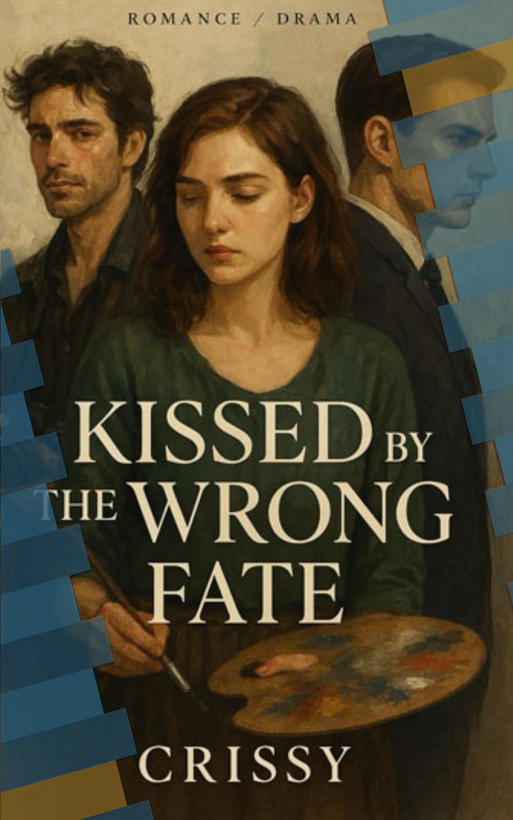 Kissed by the Wrong Fate