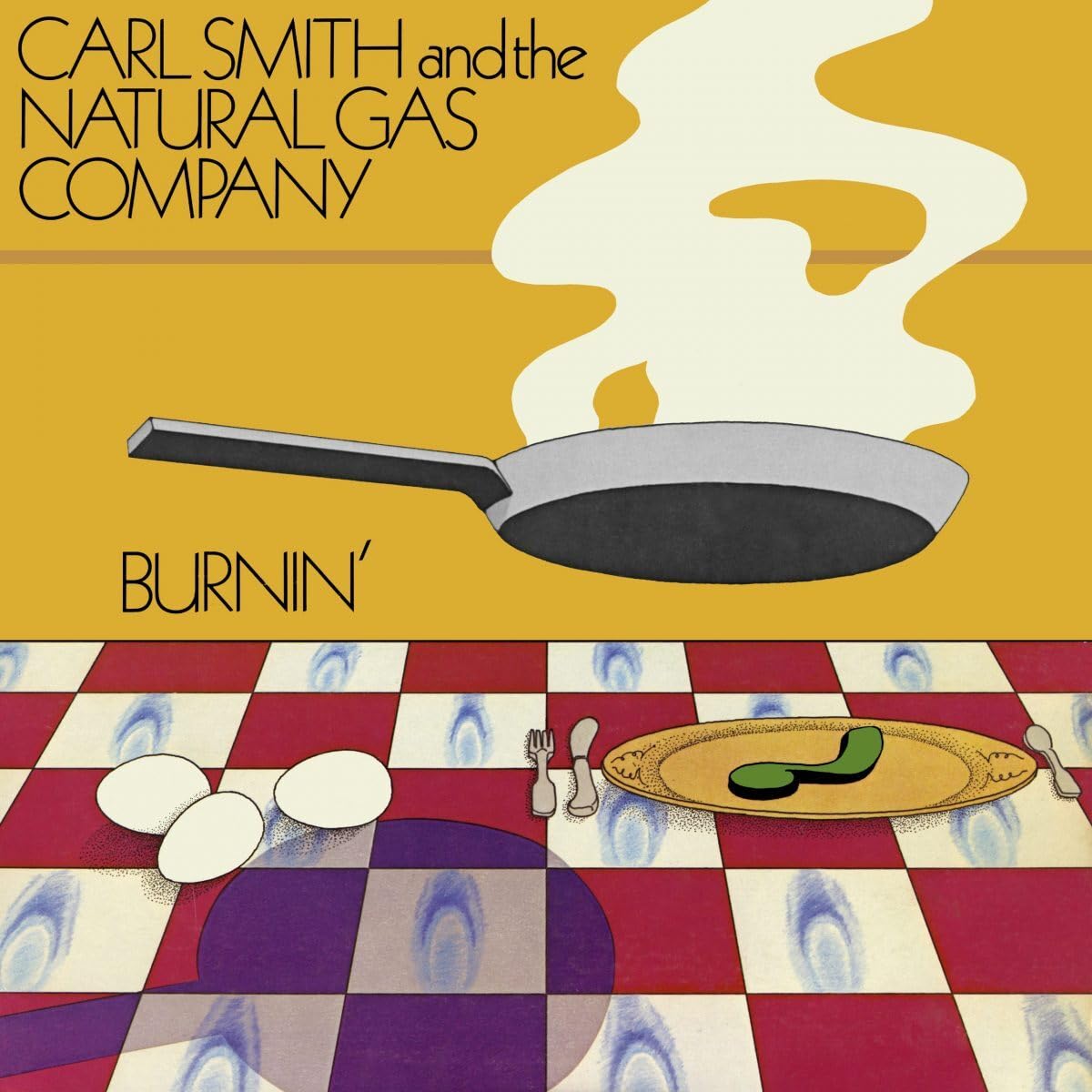 Carl Smith And The Natural Gas Company Burnin LP New 194491495787