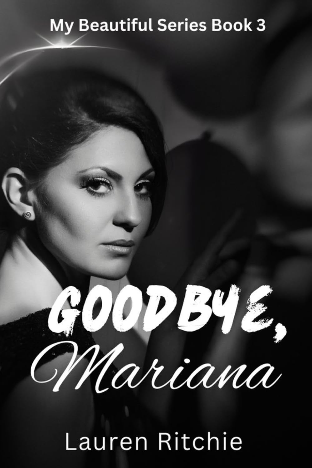 Goodbye, Mariana: My Beautiful Series