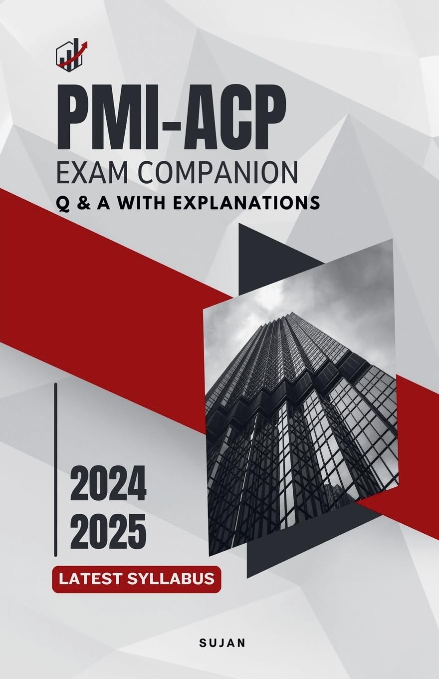 PMI-ACP Exam Companion questions réponses commentées pour valider vos compétences agiles