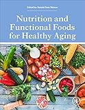 Nutrition and Functional Foods for Healthy Aging (Hardback)