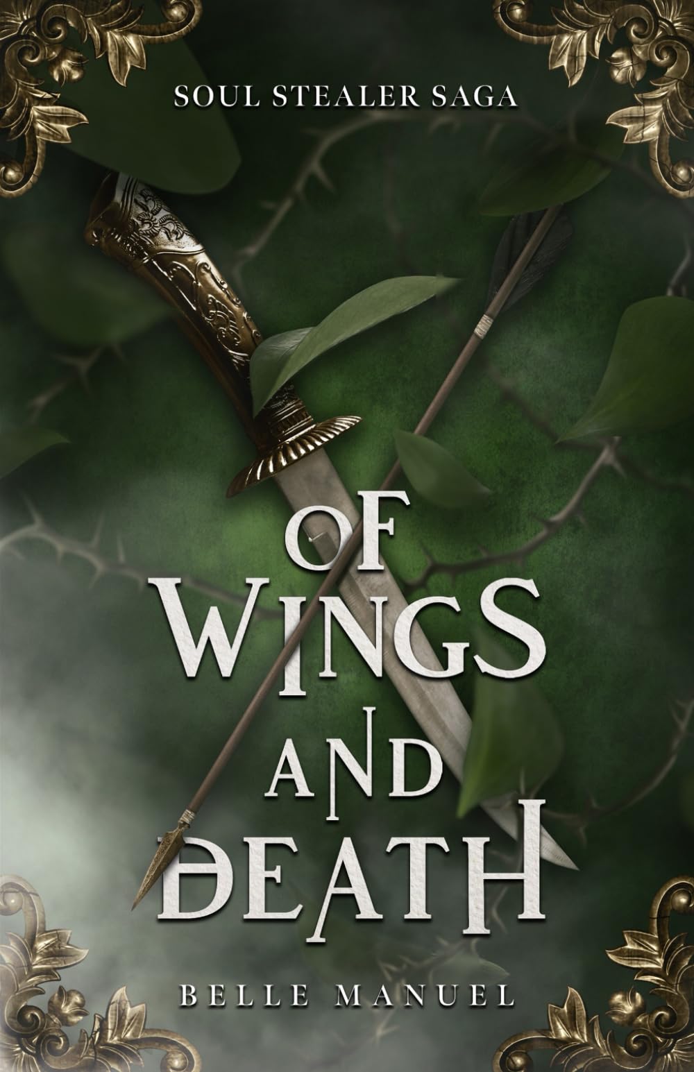 Of Wings and Death: Soul Stealer Saga