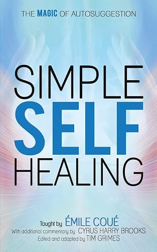 Simple Self-Healing: The Magic of Autosuggestion