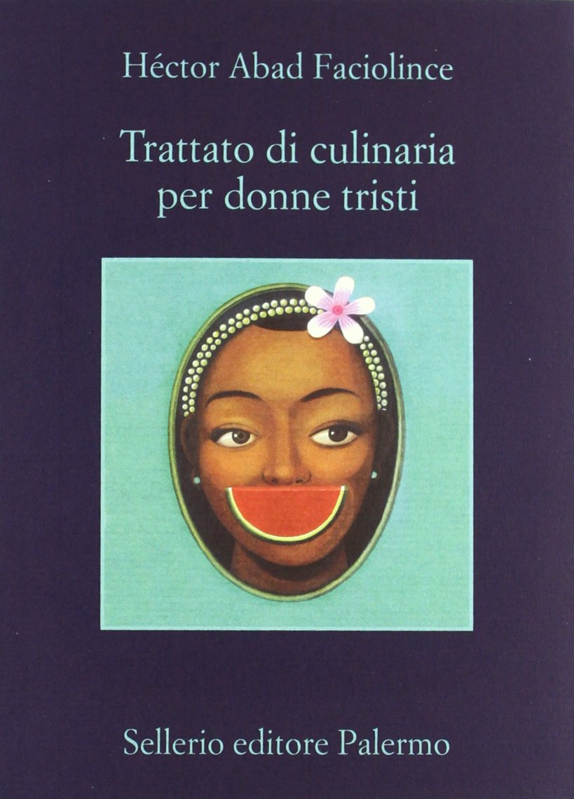 Trattato di culinaria per donne tristi