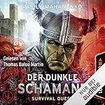 Der dunkle Schamane