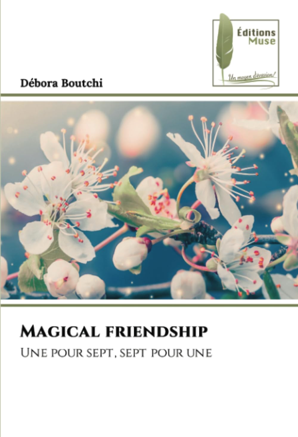 Magical friendship : livre pour enfants Une pour sept, sept pour une